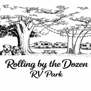 Rolling by the Dozen RV Park